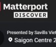 Matterport - Saigon Center 2